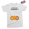 Waiting for Player 3 Gamer Exclusive T-shirt