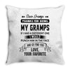 Dear Gramps, Love, Your Favorite Throw Pillow