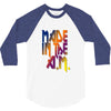 made in the am 3/4 Sleeve Shirt