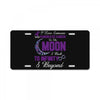 i love someone with pancreatic cancer to the moon &amp; back to infinity License Plate