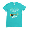 retirement plan Ladies Fitted T-Shirt