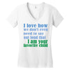 i am your favorite child Women's V-Neck T-Shirt