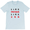 LIKE FATHER LIKE SON T-Shirt