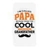 I'm Called Papa Because I'm Way Too Cool To Be Called Grandfather iPhoneX