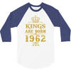 kings are born in 1962 3/4 Sleeve Shirt