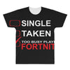 Too Busy Playing Fortnite All Over Men's T-shirt