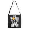 be an eleven Adjustable Strap Totes