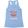 papa heros Racerback Tank