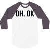 oh ok awesome 3/4 Sleeve Shirt