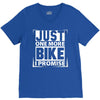 Just One More Bike I Promise V-Neck Tee