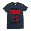 I Am A Mom Against Vaping Ladies Fitted T-Shirt