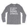 my brain is 80% song lyrics Long Sleeve Shirts