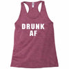 drunk af Racerback Tank