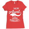 New Aunt 2018 Rokie Dept. Ladies Fitted T-Shirt