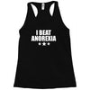 i beat anorexia Racerback Tank