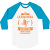 I am a Leukemia Cancer Survivor - What's Your Superpower? 3/4 Sleeve Shirt