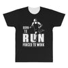 born to run forced to work All Over Men's T-shirt