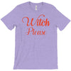 witch please T-Shirt