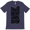 you'll never walk alone T-Shirt