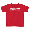 undercover police Toddler T-shirt