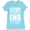 stop snow pression end winter funny Ladies Fitted T-Shirt