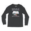 some of my best friends are fictional Long Sleeve Shirts