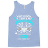 Want To Know If There Is L fe After Death Mess With My Kids And Find O Tank Top