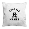 Trouble Maker Throw Pillow