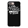 the hustle is real iPhone 8 Plus