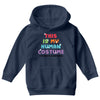 This Is My Human Costume I'm Really A Unicorn Youth Hoodie