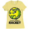 tennis ball racket Ladies Fitted T-Shirt