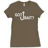got bait Ladies Fitted T-Shirt
