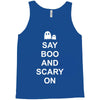 say boo and scary on Tank Top