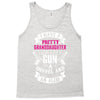 I Have A Pretty Granddaughter Gun A Shovel And An Alibi Tank Top