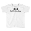 Free Melania Toddler T-shirt