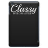 classy but i cuss a little iPad Mini