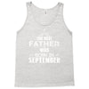 The Best Father Was Born In September Tank Top