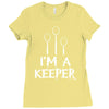 i am a keeper Ladies Fitted T-Shirt