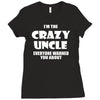 i'm the crazy uncle Ladies Fitted T-Shirt