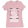 Never Underestimate A Daddy With An Engineering Degree Ladies Fitted T-Shirt