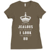 Don't Be Jealous Just Because Look This Good At 80 Ladies Fitted T-Shirt