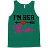 i'm her bestie Tank Top