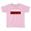 Work Hard Toddler T-shirt