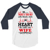 There's This Boy Who Stole My Heart He Calls Me Wife 3/4 Sleeve Shirt