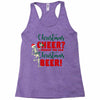 christmas cheer i thought you said christmas beer Racerback Tank