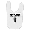 my god is bigger than your god Baby Bibs