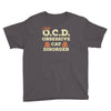 i have o.c.d obsessive cat disorder Youth Tee