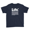 life  available for a limited time only Youth Tee