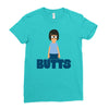 butts Ladies Fitted T-Shirt