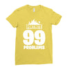 fortnite 99 problems Ladies Fitted T-Shirt